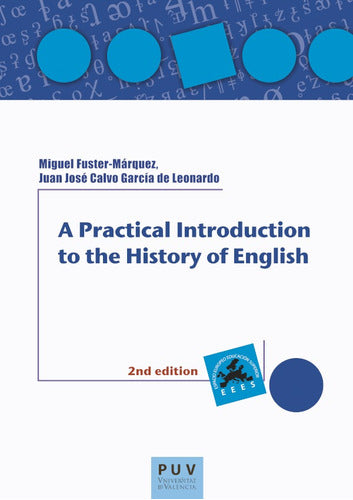 A Practical Introduction To The History Of English 0