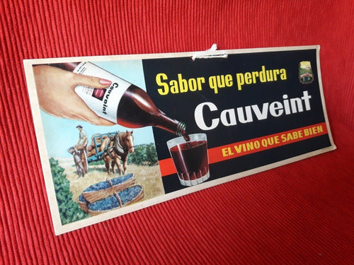 Antigua Publicidad De Almacén - Vino Cauveint - Excelente!! 1