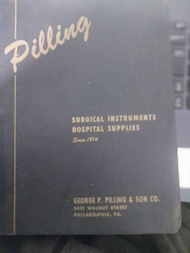 Pilling Surgical Instruments Hospital Supplies. Sience 1814 0