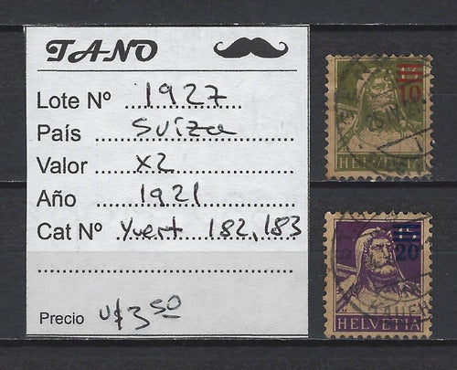 Lot 1927 Switzerland X2 Values Year 1921 Yvert #182 and 183 0