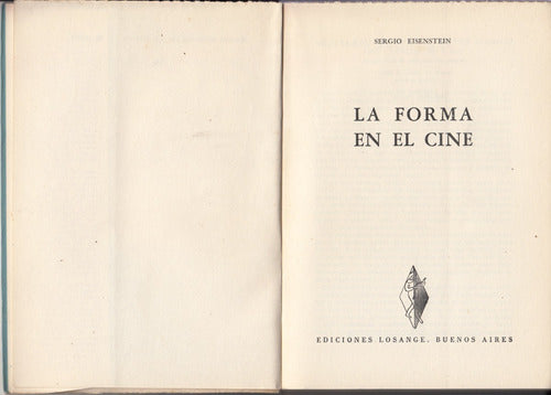 Cinematografia Sergio Eisenstein La Forma En El Cine 1958 1