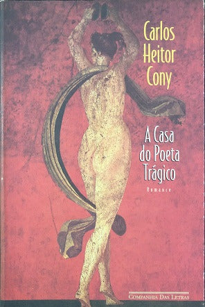 A Casa Do Poeta Trágico De Carlos Heitor Cony Pela Companhia Das Letras (1997) 0