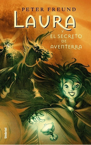 Umbriel Laura Y El Secreto De Aventerra De Peter Freund 0