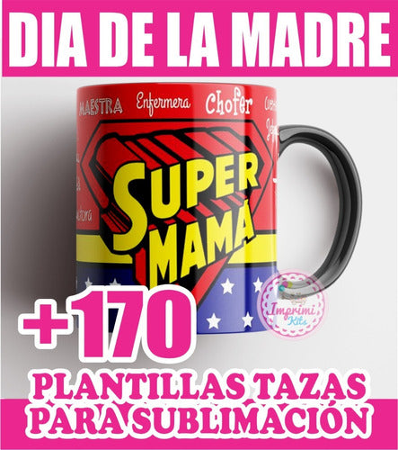 +170 Plantillas Para Sublimar Tazas Día De La Madre Kit Pack 3