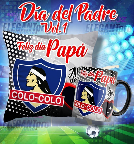 Plantillas Sublimación Padre Tazas + Cojines Fútbol Chileno 1