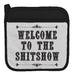 Twisted Wares 9 Potholder Bienvenido A The Shitshow 0