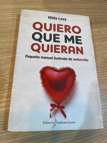 Quiero Que Me Quieran - Hilda Levy 0