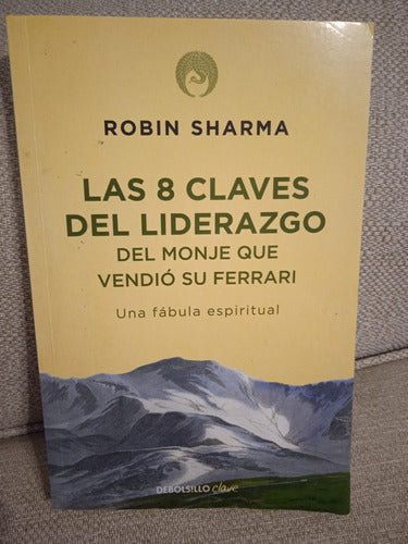 Las 8 Claves Del Liderazgo Del Monje - Excelente. El Mejor!! 0