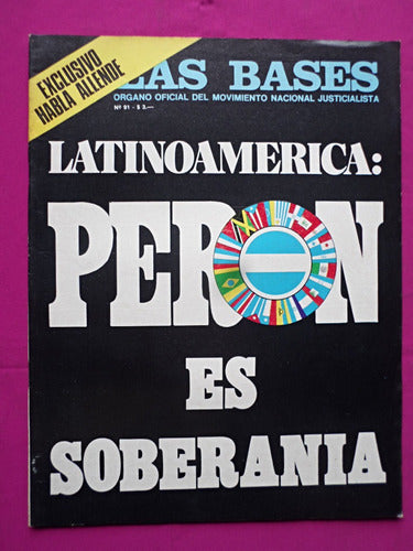 Revista Las Bases N° 91 - Año 1974 - Peron Es Soberanía 0