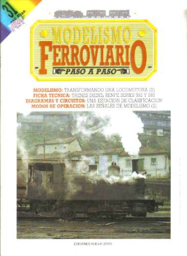 Modelismo Ferroviario - Fasciculo 31 - Nueva Lente 0