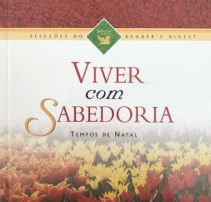 Viver Com Sabedoria - Tempos De Natal De Vários Autores Pela Reader&#39;s Digest (2008) 0