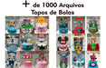 Pack + 1000 Arquivo Topos De Bolo 1