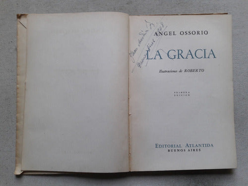 La Gracia - Angel Ossorio - Atlantida Argentina 1945 1