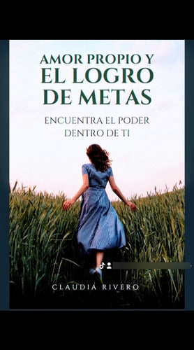 Claudia Rivero: Ebook Autoestima Y El Logro De Metas 0