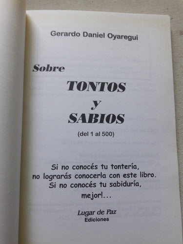 Sobre Tontos Y Sabios - Gerardo Daniel Oyaregui - Arg 2005 1