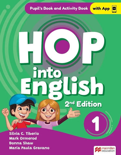 Hop Into English 1 2/Ed- Student's Book+ Workbook Integrated - Hop Into English 1 2/Ed- Student'S Book+ Workbook Integrated