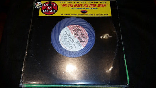 Reel 2 Real Are You Ready For Some More Vinilo Maxi Azul 4