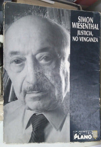 Justicia, No Venganza, Simon Wiesenthal. 0