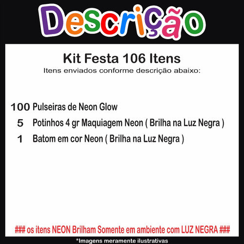 Kit Festa Neon Adereço Brilha Luz Negra 106 Item + Maquiagem 1