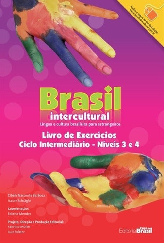 Brazil Intercultural 3-4 Intermediate Cycle - Exercise Book - Brasil Intercultural 3-4 (Novo Livro)  Livro De Exercicios