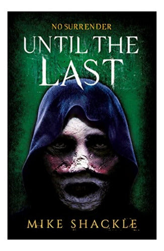 Until The Last - Book Three. Eb5 0