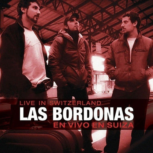 Bordonas Las En Vivo En Suiza CD Son 0