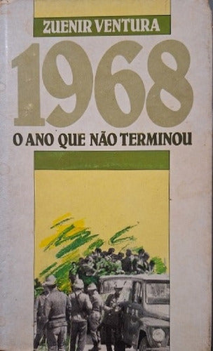 1968 - O Ano Que Não Terminou De Zuenir Ventura Pela Círc... 0