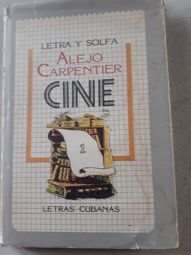 Letra Y Solfa - Alejo Carpenteier Cine 1 - Ed Letras Cubanas 0