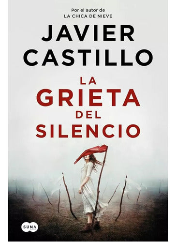 Grieta Del Silencio Javier Castillo - Mosca 0