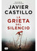 Grieta Del Silencio Javier Castillo - Mosca 0