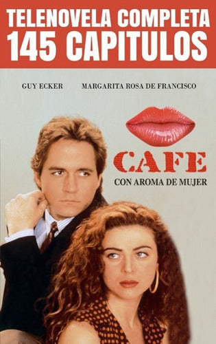 Telenovela Cafe Con Aroma De Mujer Novela Completa 0