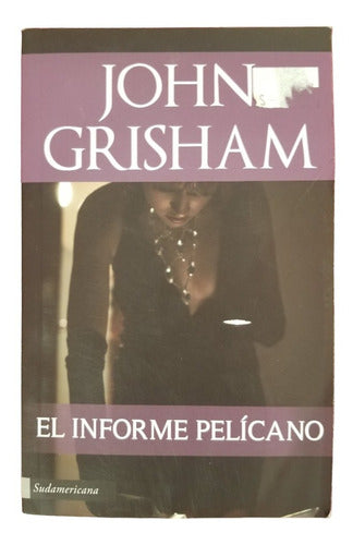 Libro El Informe Pelícano John Grisham- 0