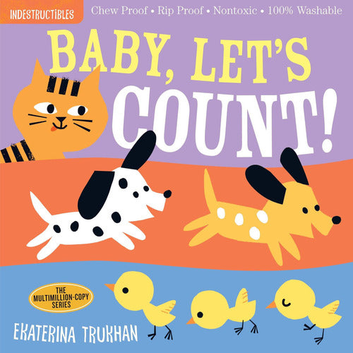 Workman Publishing Company Indestructibles: Baby, Let's Count!: Chew Proof · Rip Proof · Nontoxic · 100% Washable 0