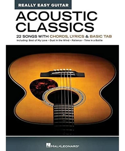 Hal Leonard Acoustic Classics - Really Easy Guitar Series: 22 Canciones 0