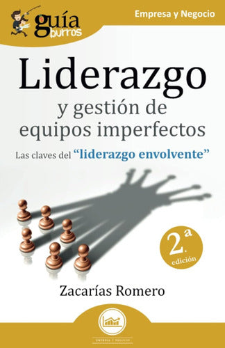 Leadership and Imperfect Team Management Book - Romero, Zacarias 0