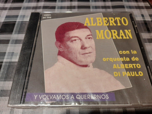 Alberto Moran - Y Volvamos A Querernos - Cd Nuevo Cerrado 0