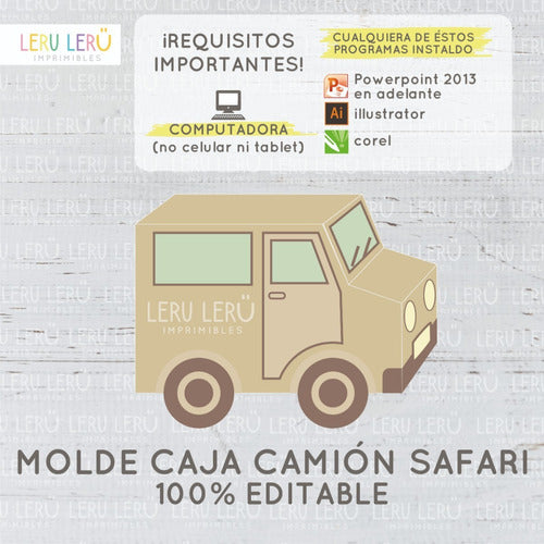 Leru Leru Imprimibles Kit Imprimible Molde Caja Camion Safari (Editable) 0