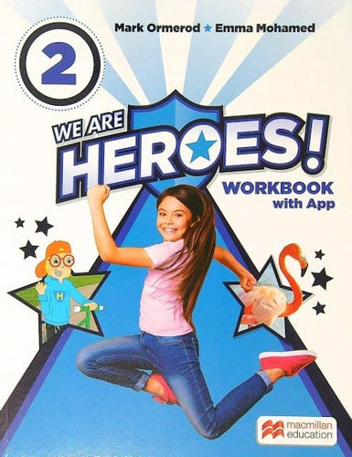 We Are Heroes 2 - Pupil's Book and Workbook Set by Macmillan - We Are Heroes 2 - Pupil´S Book And Workbook - Macmillan
