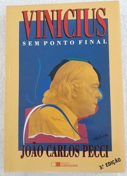 Vinicius Sem Ponto Final De João Carlos Pecci Pela Saraiva (1994) 0