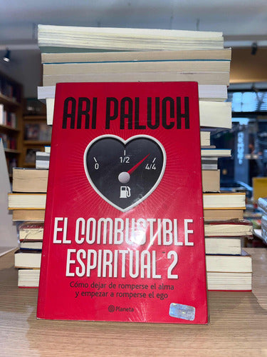 Ari Paluch - El Combustible Espiritual 2 0