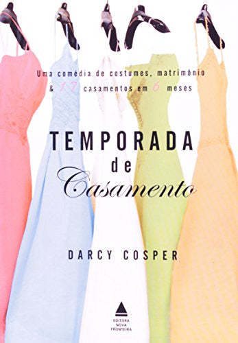 Temporada De Casamento De Darcy Cosper Pela Nova Fronteira (2005) 0