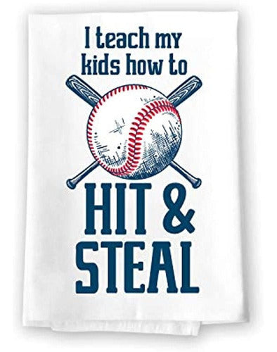 Honey Dew Gifts Funny Kitchen Towels, Teaching My Kids to Hit and Steal 0