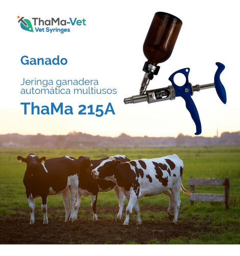 Thama Vet Automatic Syringe 215A for Bovines 5cc 1