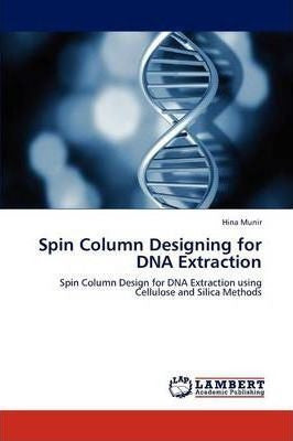 Spin Column Designing For Dna Extraction - Hina Munir (pa... 0