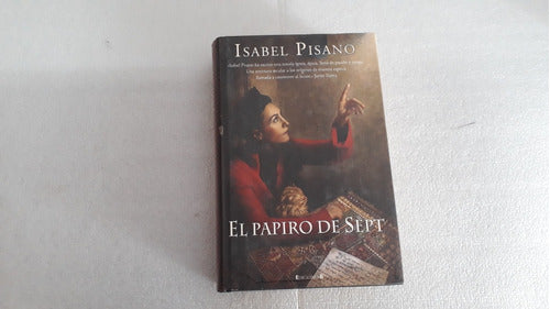 El Papiro De Sept. Isabel Pisano. Excelente Estado 0