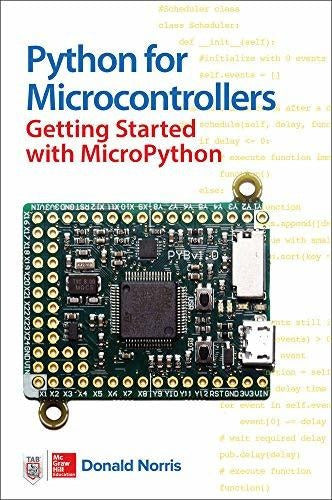 Python For Microcontrollers: Getting Started With MicroPython - Book : Python For Microcontrollers Getting Started With...
