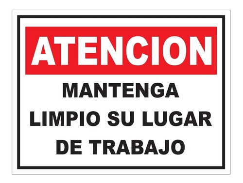 Cartel Atención Mantenga Limpio Su Lugar De Trabajo 31x41 0