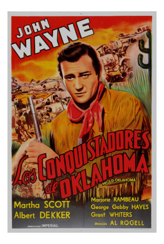 John Wayne Los Conquistadores De Oklahoma - Lámina 45x30 Cm 0