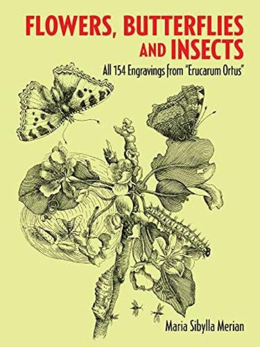 Book: Flowers, Butterflies And Insects: All 154 Engravings 0