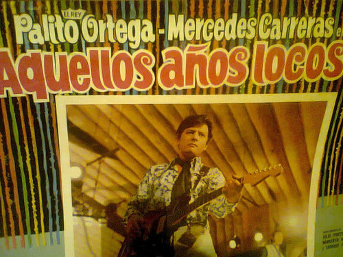 Antiguo Lobby Card Palito Ortega Aquellos Años Locos Ret Kxz 2